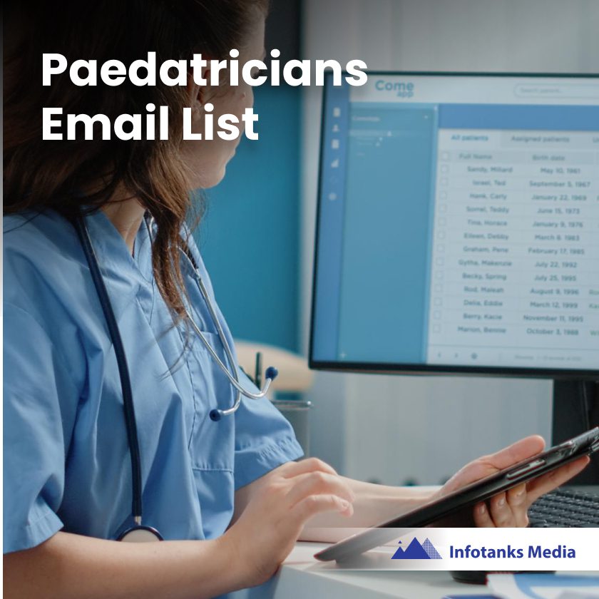 Paedatricians Email List- To Make Marketing Campaigns Successful
