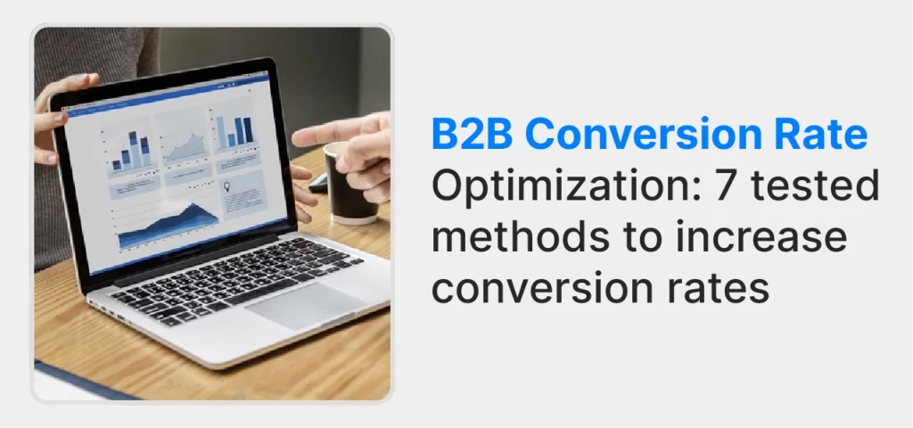 B2B-Conversion-Rate-Optimization-7-tested-methods-to-increase-conversion-rates