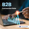 B2B concersion rate optimization 7 tested methods to increase conversion rates